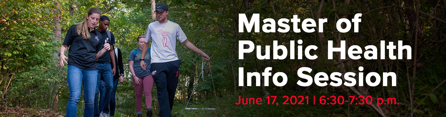 Students walking in the woods text reads master of public health